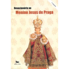 Devocionário do Menino Jesus de Praga Devocionário do Menino Jesus de Praga