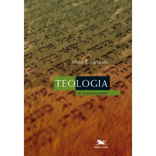 Teologia - Os fundamentos