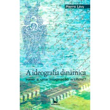 A ideografia dinâmica A ideografia dinâmica