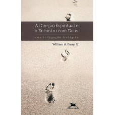 A direção espiritual e o encontro com Deus