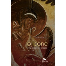 Ícone (O) - Uma escola de oração