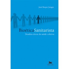 Bioética sanitarista