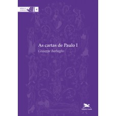 As Cartas de Paulo I As Cartas de Paulo I