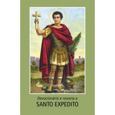 Devocionário e novena a Santo Expedito Devocionário e novena a Santo Expedito