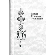 Minha 1a. comunhão Minha 1a. comunhão