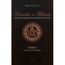 Paixão e Glória