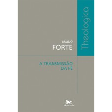 A transmissão da fé