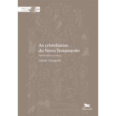 As cristofanias do Novo Testamento