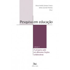 Pesquisa em educação - Vol. IV Pesquisa em educação - Vol. IV