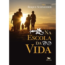 Na escola da vida Na escola da vida