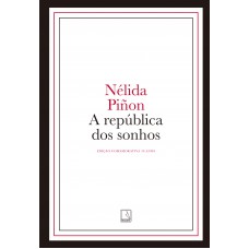 A república dos sonhos (edição capa dura) A república dos sonhos (edição capa dura)