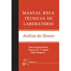 Manual Roca Técnicas de Laboratório - Análise do Sêmen Manual Roca Técnicas de Laboratório - Análise do Sêmen