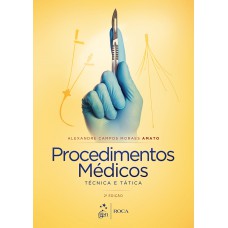 Procedimentos Médicos - Técnica e Tática Procedimentos Médicos - Técnica e Tática