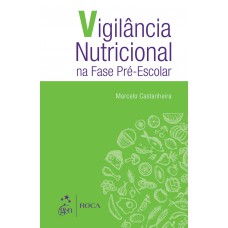Vigilância Nutricional na Fase Pré-Escolar