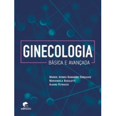 Ginecologia básica e avançada Ginecologia básica e avançada