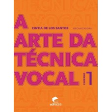 A arte da técnica vocal caderno A arte da técnica vocal caderno