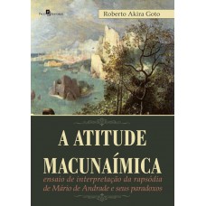 A atitude macunaímica