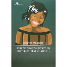 Empréstimos linguísticos do português em Akwe-Xerente