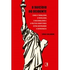 O suicídio do ocidente O suicídio do ocidente