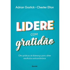 Lidere com Gratidão