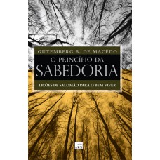 O princípio da sabedoria O princípio da sabedoria