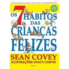 Os 7 hábitos das crianças felizes