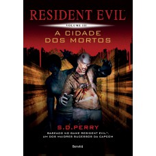 Resident Evil 3: A cidade dos mortos Resident Evil 3: A cidade dos mortos