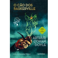 O cão dos Baskerville (Apresentação Lourenço Cazarré)