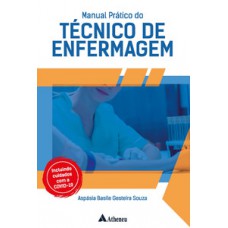 Manual prático do técnico de enfermagem Manual prático do técnico de enfermagem