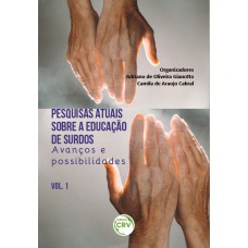Pesquisas atuais sobre a educação de surdos Pesquisas atuais sobre a educação de surdos