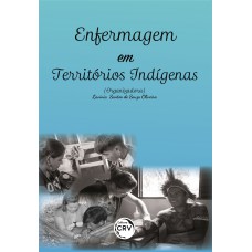 Enfermagem em territórios indígenas Enfermagem em territórios indígenas