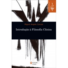 Introdução à filosofia clínica