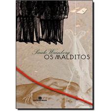 OS MALDITOS OS MALDITOS