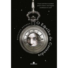 O espelho de Cassandra