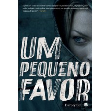 Um pequeno favor Um pequeno favor