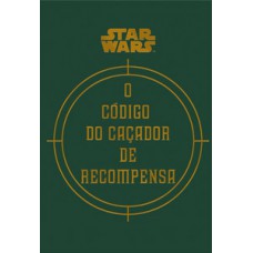 Star Wars: o código do caçador de recompensa
