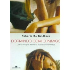 Dormindo com o inimigo Dormindo com o inimigo