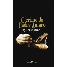 O crime do padre Amaro O crime do padre Amaro