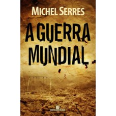 A guerra mundial A guerra mundial