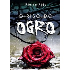 O riso do ogro O riso do ogro