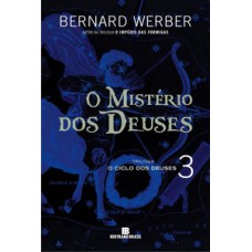 O mistério dos deuses (O ciclo dos deuses - Vol. 3)