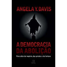 A democracia da abolição A democracia da abolição