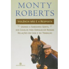 Violência não é a resposta Violência não é a resposta