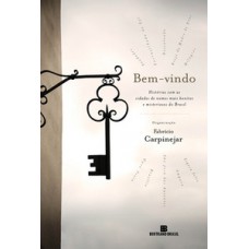 Bem-vindo: histórias com as cidades de nomes mais bonitos e misteriosos do Brasil