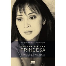 Era uma vez uma princesa Era uma vez uma princesa