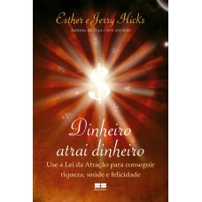 Dinheiro atrai dinheiro Dinheiro atrai dinheiro