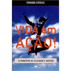 Vida em ação! Vida em ação!