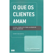 O que os clientes amam O que os clientes amam