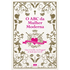 O ABC da mulher moderna