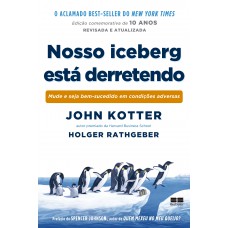 Nosso iceberg está derretendo (Edição comemorativa) Nosso iceberg está derretendo (Edição comemorativa)